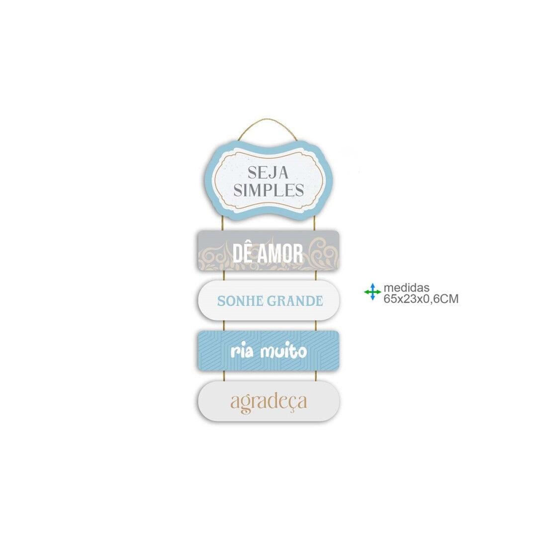 Placa Parede MDF (65x22cm) SEJA SIMPLES