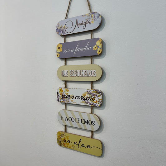 Placa Parede MDF - amigos são a família...